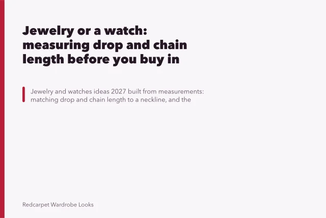 Jewelry or a watch: measuring drop and chain length before you buy in 2027. Jewelry or a watch: measuring drop and chain length before you buy in 2027